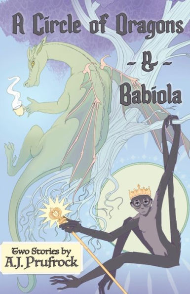 A Circle of Dragons & Babiola