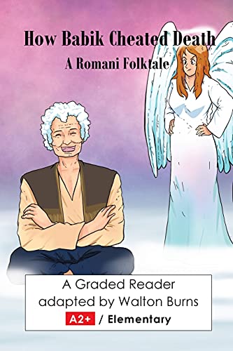 How Babik Cheated Death (World Folktales Graded Readers)