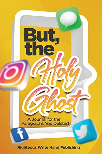 But, The Holy Ghost