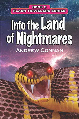 Into the Land of Nightmares: Book 3 in the Flash Travelers Series