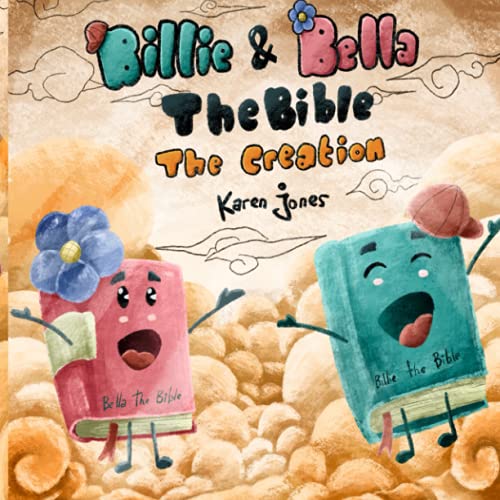 Billie And Bella The Bible: The Creation - 9781736372494