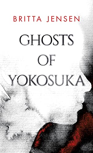 Ghosts Of Yokosuka - 9781736383520