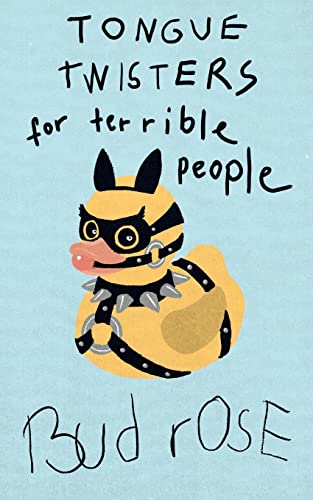 Tongue Twisters For Terrible People
