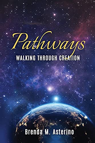 Pathways : Walking Through Creation