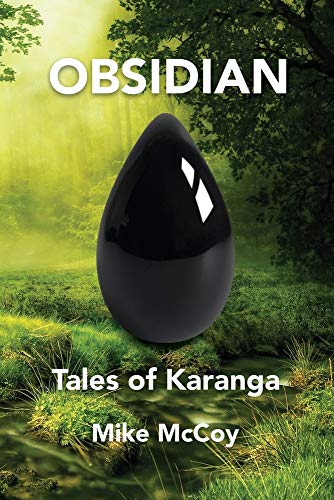 OBSIDIAN: Tales of Karanga - 9781736602133