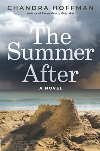 The Summer After: A Novel