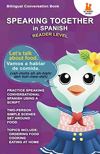 Speaking Together In Spanish: Let's Talk About Food