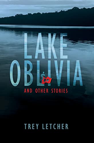 Lake Oblivia : And Other Stories