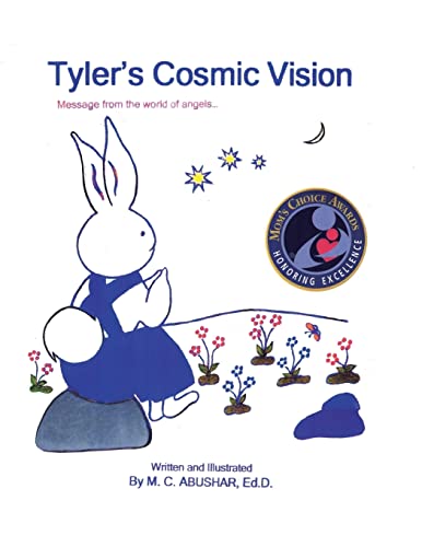 Tyler's Cosmic Vision : Message From The World Of Angels....