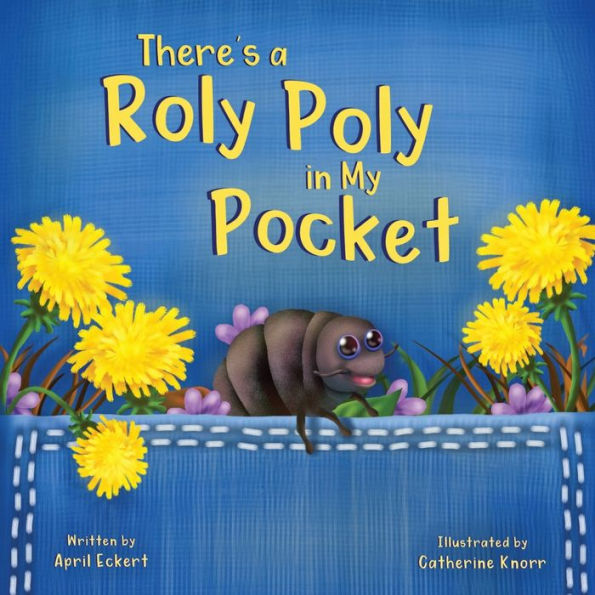 There's A Roly Poly In My Pocket