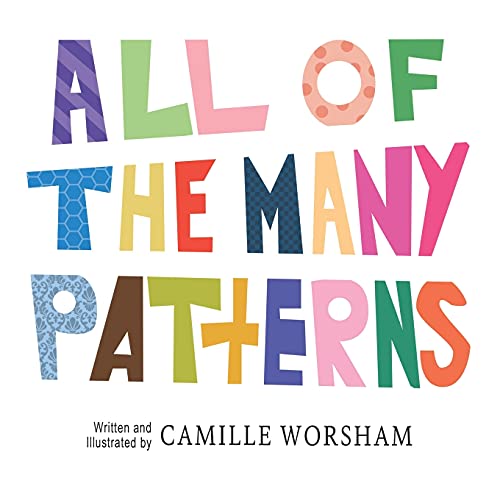 All Of The Many Patterns - 9781736902202