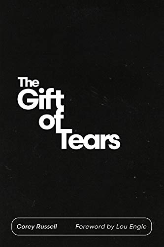 The Gift Of Tears - 9781736907009