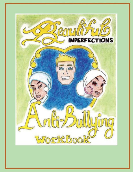 Beautiful Imperfections Anti-Bullying Workbook
