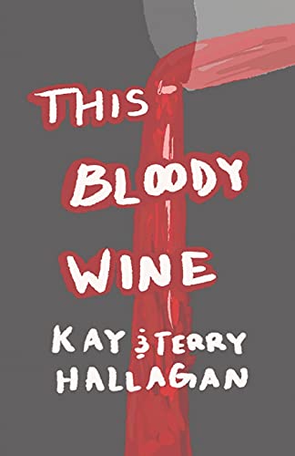 This Bloody Wine - 9781736958216