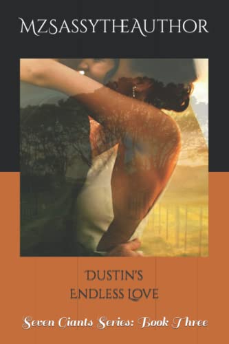Dustin's Endless Love: Seven Giants Series: Book Three