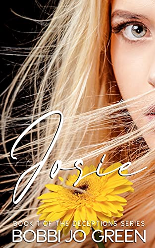 Josie: Book 1 Of The Deceptions Series