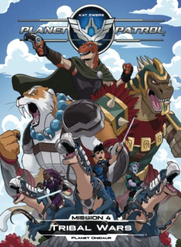 Planet Patrol, Mission 4, Planet Onidaur, Tribal Wars (Planet Patrol Series)