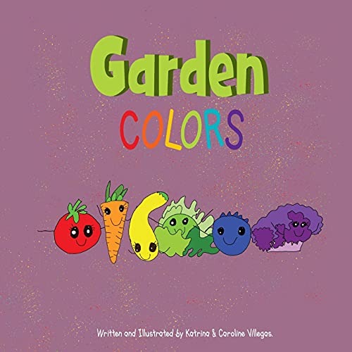 Garden Colors (The Early Learning Garden Series)