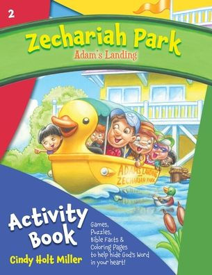 Zechariah Park: Adam's Landing Activity Book (Zechariah Park Activity Books)