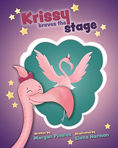 Krissy Braves The Stage - 9781737194514