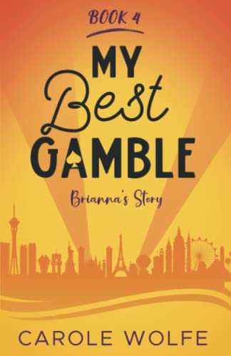 My Best Gamble: Brianna's Story