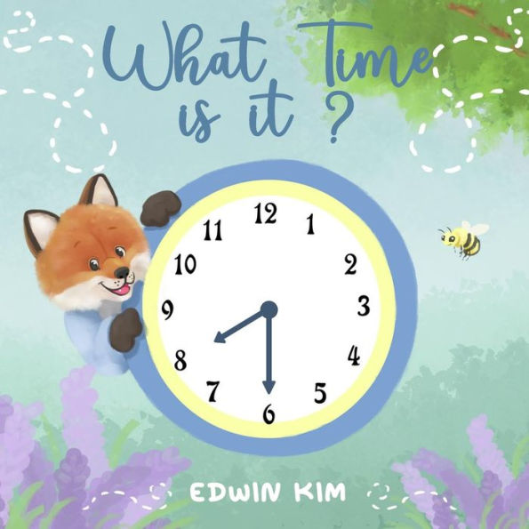 What Time Is It? - 9781737419471