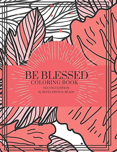 Be Blessed: Coloring Book