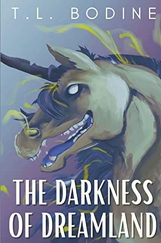The Darkness Of Dreamland