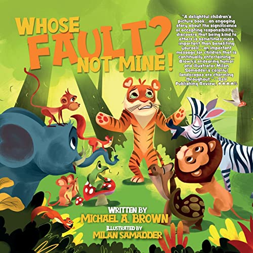 Whose Fault? Not Mine! - 9781737566526