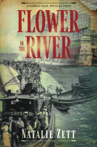 Flower In The River : A Family Tale, Finally Told