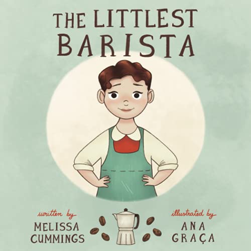 The Littlest Barista - 9781737616412
