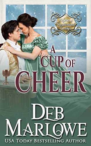 A Cup Of Cheer (A Unconventional Courtships)
