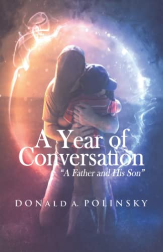 A Year of Conversation: "A Father and His Son"