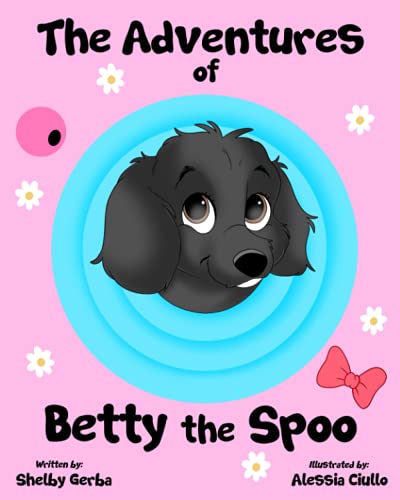 The Adventures Of Betty The Spoo - 9781737644514