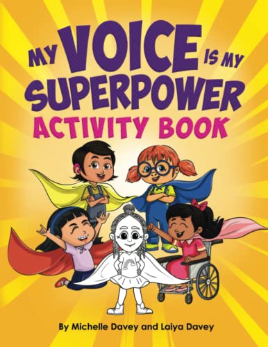 My Voice Is My Superpower: Activity Book