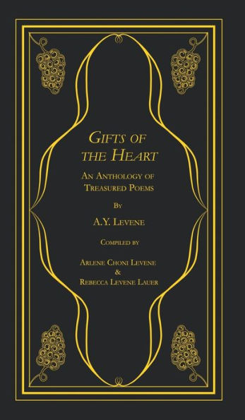Gifts of the Heart : An Anthology of Treasured Poems