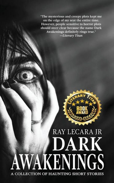 Dark Awakenings: A Collection Of Haunting Short Stories
