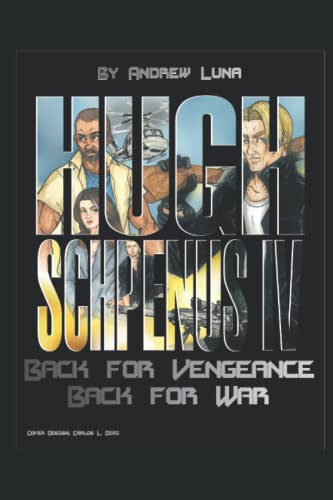 Hugh Schpenus Iv: Back For Vengeance Back For War (The Adventures Of Hugh Schpenus)