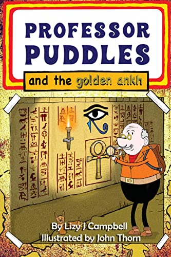 Professor Puddles And The Golden Ankh