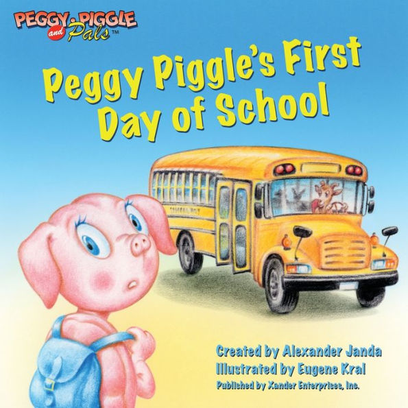 Peggy Piggle's First Day Of School