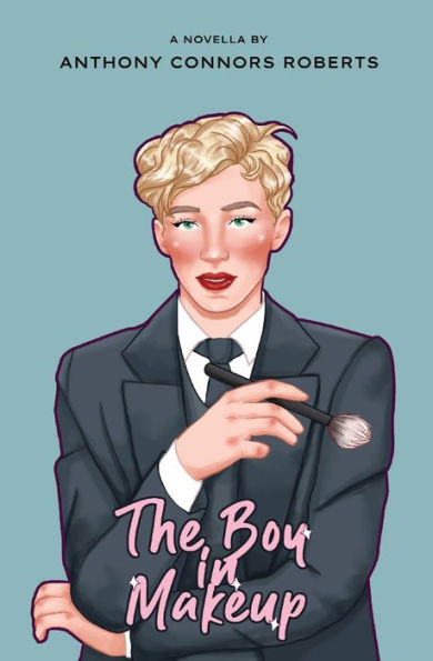 The Boy In Makeup - 9781739194901