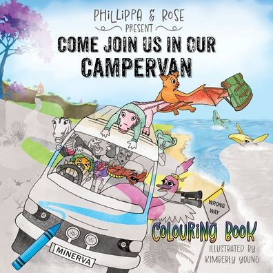 Come Join Us In Our Campervan: Colouring Edition