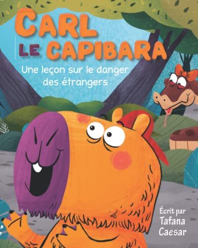 Carl Le Capibara: Une Leçon Sur Le Danger Des Étrangers (Adventures In The Amazon)