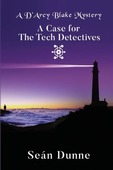 A D'Arcy Blake Mystery: A Case For The Tech Detectives