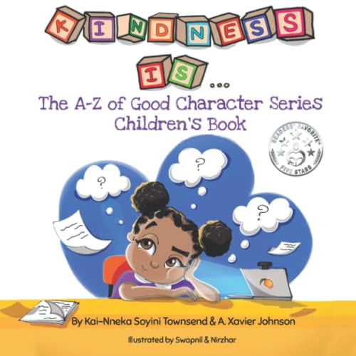 Kindness Is... : The A-Z Of Good Character Series Children's Books