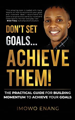 Don't Set Goals...Achieve Them! - 9781761240225