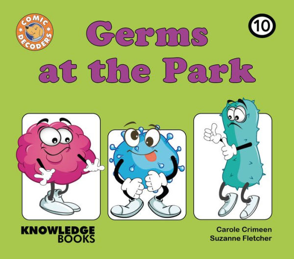 Germs At The Park: Book 10 (Comic Decoders)