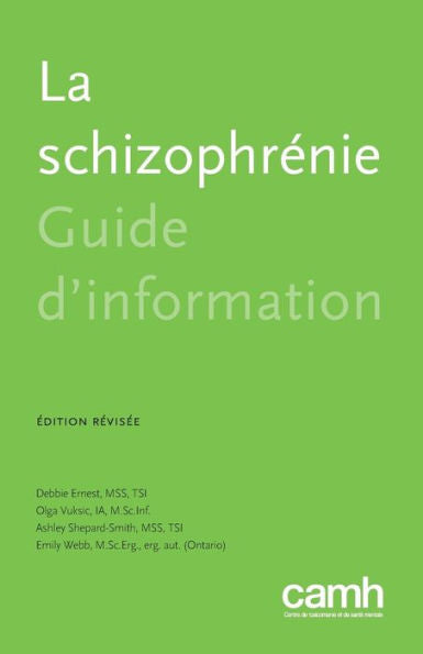 La Schizophrenie: Guide d'Information (French Edition)