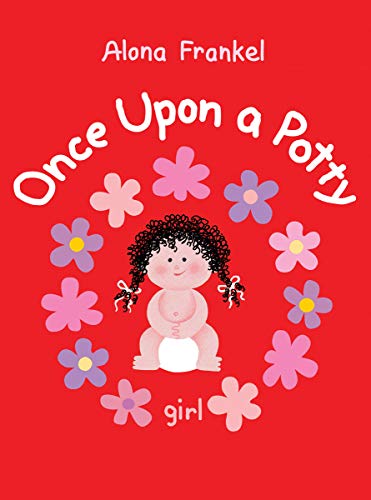 Once Upon A Potty -- Girl - Board book