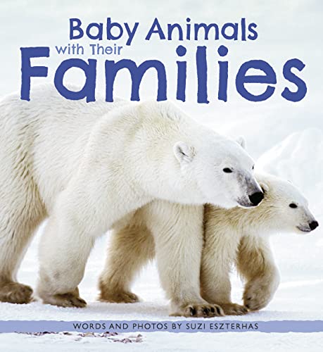 Baby Animals With Their Families (Baby Animals, 4)
